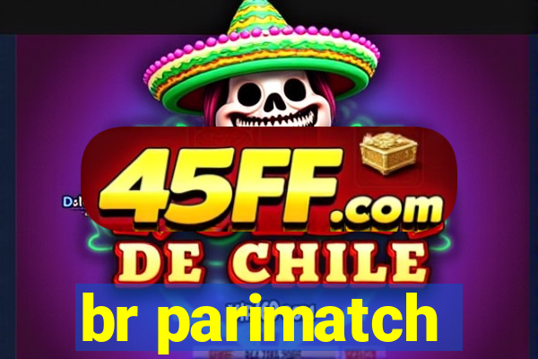 br parimatch
